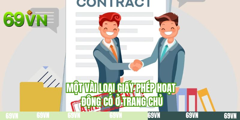 Một vài loại giấy phép hoạt động có ở trang chủ