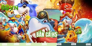 Bắn Cá H5 - Siêu Phẩm Giải Trí Có Đồ Họa Khủng Nhất 2026